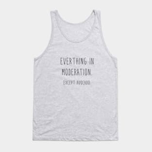 Avocado - Everything in Moderation Tank Top